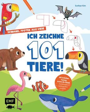 portada Schnabel, Pfoten, Alle Viere - ich Zeichne 101 Tiere! (in German)