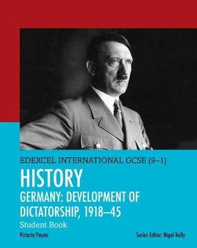portada Edexcel International GCSE (9-1) History Development of Dictatorship: Germany 1918-45 Student Book