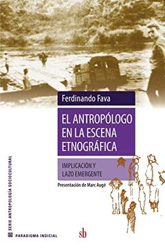 portada El Antropólogo en la Escena Etnográfica (in Spanish)