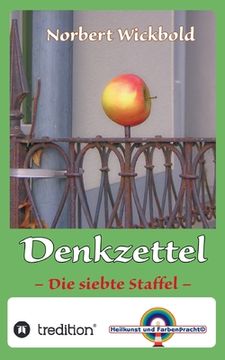 portada Norbert Wickbold Denkzettel 7: Die siebte Staffel (en Alemán)