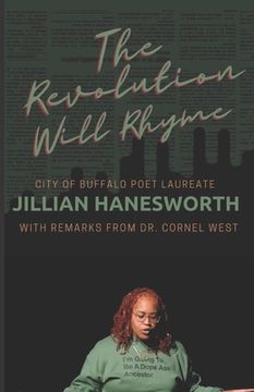 The Revolution Will Rhyme: With remarks from Dr. Cornel West (en Inglés)