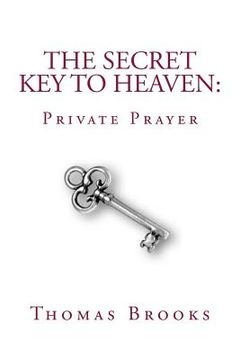 portada The Secret Key to Heaven: Private Prayer (en Inglés)