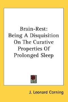 portada brain-rest: being a disquisition on the curative properties of prolonged sleep (en Inglés)
