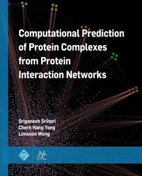 portada Computational Prediction of Protein Complexes from Protein Interaction Networks (Acm Books)