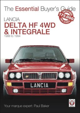 Lancia Delta hf 4wd & Integrale: 1987 to 1994 (Essential Buyer'S Guide) (en Inglés)