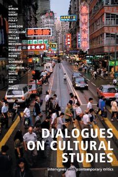 portada dialogues on cultural studies: interviews with contemporary critics (en Inglés)