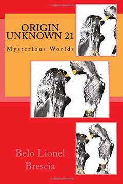portada Origin Unknown 21: Mysterious Worlds (Volume 21) (en Inglés)
