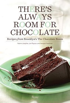 portada There's Always Room for Chocolate: Recipes From Brooklyn's the Chocolate Room (in English)