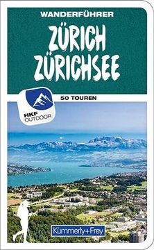 portada Zürich Zürichsee Wanderführer mit 50 Touren und Outdoor app (en Alemán)