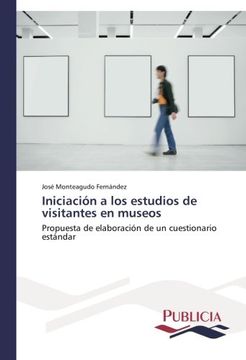 portada Iniciacion a los Estudios de Visitantes en Museos (in Spanish)