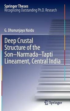 portada deep crustal structure of the son-narmada-tapti lineament, central india (en Inglés)
