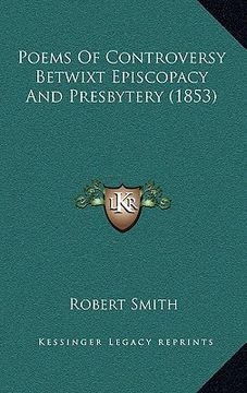 portada poems of controversy betwixt episcopacy and presbytery (1853) (en Inglés)