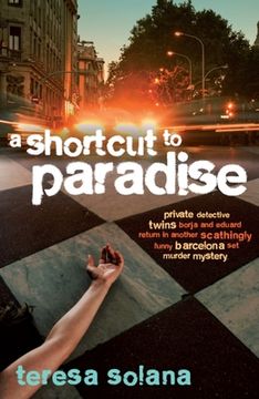 A Shortcut to Paradise (en Inglés)