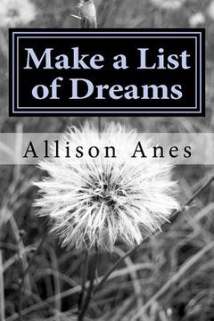 portada Make a List of Dreams: Inspirational Poems for Children and Young Adults (en Inglés)