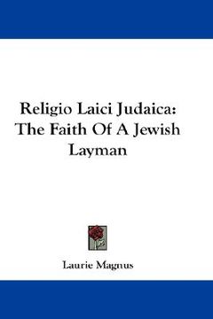 portada religio laici judaica: the faith of a jewish layman