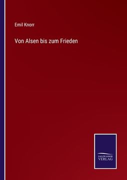 portada Von Alsen bis zum Frieden (in German)