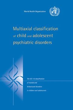 portada Multiaxial Class Child & Adol Psych: The Icd-10 Classification of Mental and Behavioural Disorders in Children and Adolescents (en Inglés)