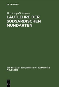 portada Lautlehre der sã Â¼Dsardischen Mundarten (Beihefte zur Zeitschrift fã â¼r Romanische Philologie, 12) (German Edition) [Hardcover ] (en Alemán)