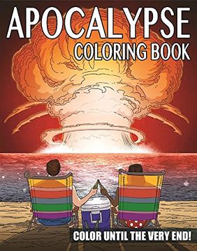 portada The Apocalypse Coloring Book: Color Until the Very End! 