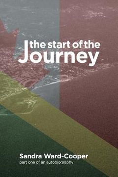 portada The Start of the Journey: Part One of an Autobiography (in English)