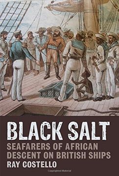 portada Black Salt: Seafarers of African Descent on British Ships