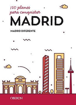 portada 150 planes para conquistar Madrid (Libros Singulares)