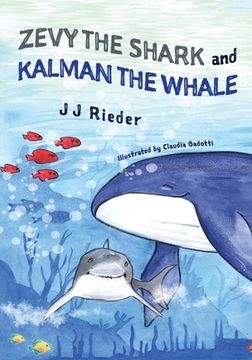 portada Zevy the Shark and Kalman the Whale (en Inglés)