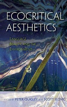 portada Ecocritical Aesthetics: Language, Beauty, and the Environment (in English)