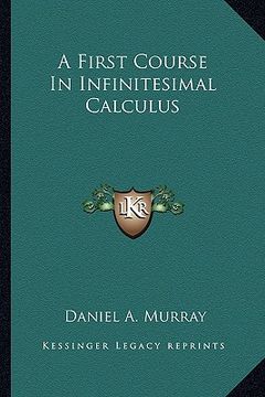 portada a first course in infinitesimal calculus (in English)