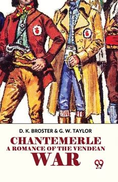 portada Chantemerle A Romance Of The Vendean War (in English)
