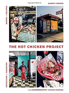 portada The hot Chicken Project: Words + Recipes, Obsession + Salvation (en Inglés)