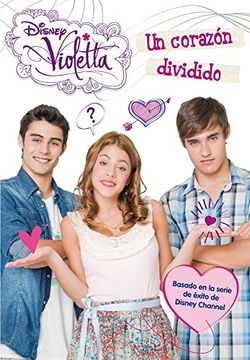 Violetta 2: Un Corazon Dividido
