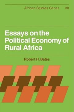 portada Essays on the Political Economy of Rural Africa Paperback (African Studies) (en Inglés)