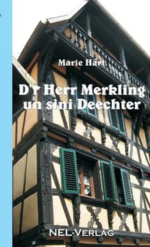portada D'r Herr Merkling un sini Deechter (en Alemán)