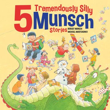 portada 5 Tremendously Silly Munsch Stories (Munsch Funny Pack, 1) (en Inglés)