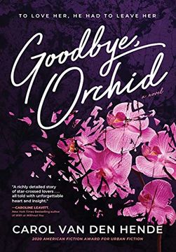 portada Goodbye, Orchid: To Love Her, he had to Leave her (en Inglés)