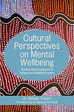 portada Cultural Perspectives on Mental Wellbeing: Spiritual Interpretations of Symptoms in Medical Practice (en Inglés)
