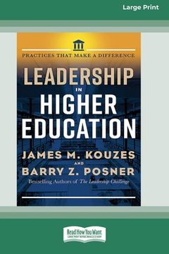 portada Leadership in Higher Education: Practices That Make A Difference [Standard Large Print 16 Pt Edition]