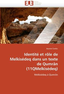 portada Identite Et Role de Melkisedeq Dans Un Texte de Qumran (11qmelkisedeq)