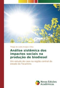 portada Análise sistêmica dos impactos sociais na produção de biodiesel: Um estudo de caso na região central do estado do Tocantins