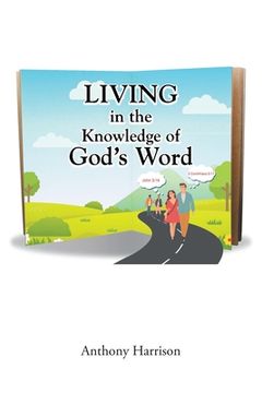 portada LIVING in the Knowledge of God's Word (en Inglés)