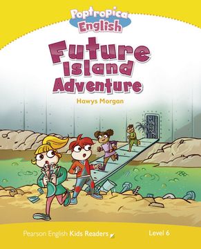 portada Level 6: Poptropica English Future Island Adventure (Pearson English Kids Readers) (en Inglés)