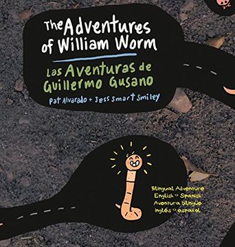 portada The Adventures of William Worm * Las aventuras de Guillermo Gusano: Tunnel Engineer * Ingeniero de túneles