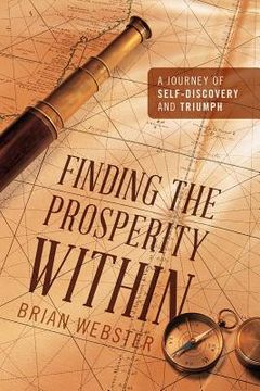 portada finding the prosperity within: a journey of self-discovery and triumph (in English)