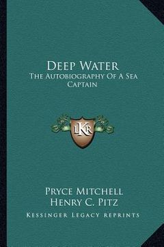 portada deep water: the autobiography of a sea captain (in English)