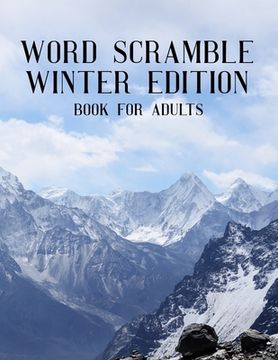 portada Word Scramble Winter Edition Book For Adults: Large Print Wintertide Puzzle With Solution (en Inglés)