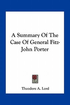 portada a summary of the case of general fitz-john porter (in English)