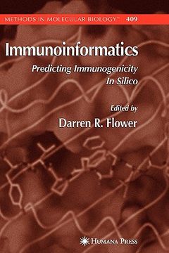 portada immunoinformatics: predicting immunogenicity in silico (en Inglés)