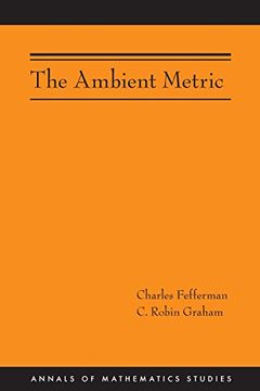 portada The Ambient Metric (Am-178) (Annals of Mathematics Studies) (en Inglés)