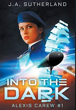 portada Into the Dark (1) (Alexis Carew) (en Inglés)